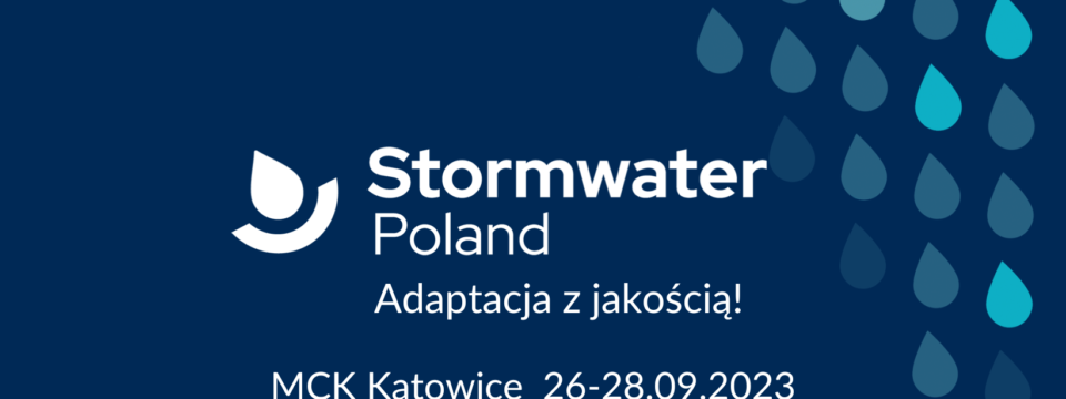 7 edycja konferencji STORMWATER POLAND Adaptacja z Jakością, 26-28.09 – patronat medialny ZielonaInfrastruktura.pl