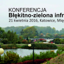Konferencja Błękitno-zielona infrastruktura w miastach