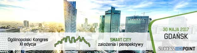 SMART CITY – założenia i perspektywy 30.05.17 Gdańsk