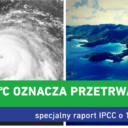 Konferencja – Czy możemy jeszcze zdążyć? 1,5°C jako wyzwanie klimatyczne: Jak zatrzymać wzrost temperatury na tym poziomie? – transmisja on-line