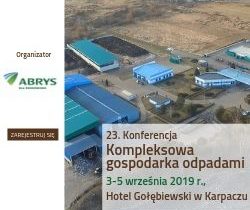 Konferencja Kompleksowa gospodarka odpadami, 3-5 września 2019 Karpacz