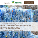 11. Konferencja „Selektywna zbiórka, segregacja i recykling odpadów” 4-6.02.2020