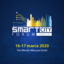 Patronat medialny: 16 i 17.03.2020 r. The Westin Warsaw Hotel, XI edycja Smart City Forum