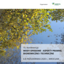 15. Konferencja Wody Opadowe – aspekty prawne, ekonomiczne i techniczne 6-7.10. online