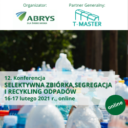 12. Konferencja Selektywna zbiórka, segregacja i recykling odpadów odbędzie się w formie online w dniach 16-17 lutego 2021 r.