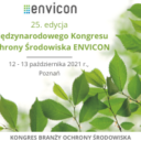 25. edycja Międzynarodowego Kongresu Ochrony Środowiska ENVICON