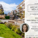 SHAKKEI Krajobraz zapożyczony – Nowe Bemowo w Warszawie 21.10.2021 godz. 11:00, #50 ODCINEK WEBINARIUM ARCHITEKTONICZNEGO