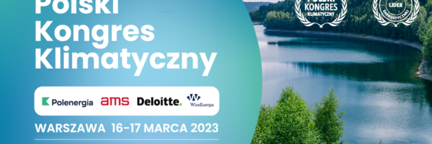 Polski Kongres Klimatyczny 2023 – podsumowanie