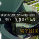 Wyniki II Konkursu PSDZ na najlepszą pracę dyplomową z zakresu dachów zielonych i żyjących ścian