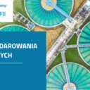 17. Konferencja Metody zagospodarowania osadów ściekowych odbędzie się w dniach 26-28 września 2023 r. w Toruniu i online