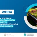 Dotacje do zielonych dachów Moja Woda 2023 dofinansowanie do 6 tys. zł w ramach nowej edycji programu