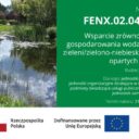 Wsparcie zrównoważonych systemów gospodarowania wodami opadowymi z udziałem zieleni/zielono-niebieskiej infrastruktury/rozwiązań opartych na przyrodzie