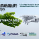 SUSTAINABILITY Expo 2025 – Targi Technologii i Rozwiązań dla Zrównoważonego Rozwoju